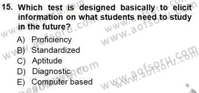 Yabancı Dil Öğretiminde Ölçme Ve Değerlendirme 1 Dersi Ara Sınavı Deneme Sınav Soruları 15. Soru