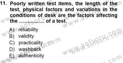 Yabancı Dil Öğretiminde Ölçme Ve Değerlendirme 1 Dersi 2012 - 2013 Yılı (Final) Dönem Sonu Sınav Soruları 11. Soru