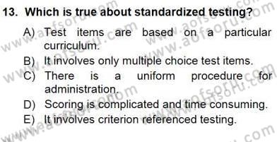 Yabancı Dil Öğretiminde Ölçme Ve Değerlendirme 1 Dersi 2012 - 2013 Yılı (Final) Dönem Sonu Sınav Soruları 13. Soru