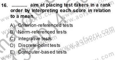 Yabancı Dil Öğretiminde Ölçme Ve Değerlendirme 1 Dersi Ara Sınavı Deneme Sınav Soruları 16. Soru