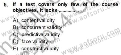 Yabancı Dil Öğretiminde Ölçme Ve Değerlendirme 1 Dersi Ara Sınavı Deneme Sınav Soruları 5. Soru