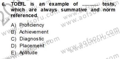 Yabancı Dil Öğretiminde Ölçme Ve Değerlendirme 1 Dersi Ara Sınavı Deneme Sınav Soruları 6. Soru