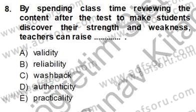 Yabancı Dil Öğretiminde Ölçme Ve Değerlendirme 1 Dersi Ara Sınavı Deneme Sınav Soruları 8. Soru