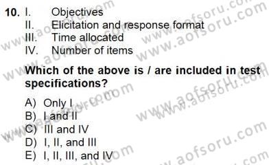 Yabancı Dil Öğretiminde Ölçme Ve Değerlendirme 1 Dersi 2013 - 2014 Yılı (Final) Dönem Sonu Sınav Soruları 10. Soru