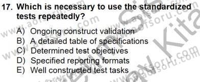 Yabancı Dil Öğretiminde Ölçme Ve Değerlendirme 1 Dersi 2013 - 2014 Yılı (Final) Dönem Sonu Sınav Soruları 17. Soru
