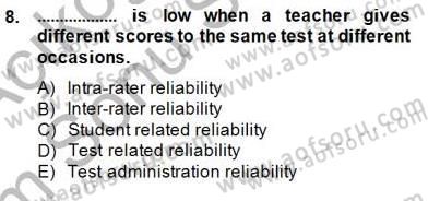 Yabancı Dil Öğretiminde Ölçme Ve Değerlendirme 1 Dersi 2013 - 2014 Yılı (Final) Dönem Sonu Sınav Soruları 8. Soru
