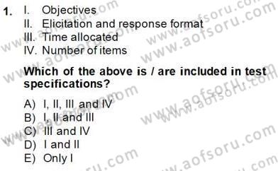 Yabancı Dil Öğretiminde Ölçme Ve Değerlendirme 1 Dersi Ara Sınavı Deneme Sınav Soruları 1. Soru