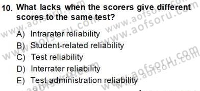 Yabancı Dil Öğretiminde Ölçme Ve Değerlendirme 1 Dersi Ara Sınavı Deneme Sınav Soruları 10. Soru