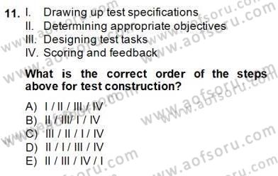 Yabancı Dil Öğretiminde Ölçme Ve Değerlendirme 1 Dersi Ara Sınavı Deneme Sınav Soruları 11. Soru