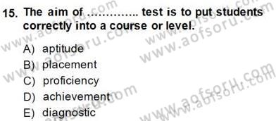 Yabancı Dil Öğretiminde Ölçme Ve Değerlendirme 1 Dersi Ara Sınavı Deneme Sınav Soruları 15. Soru