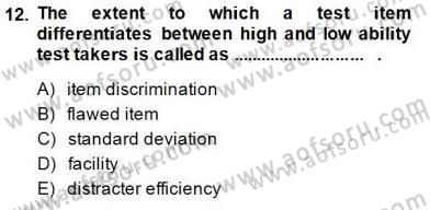 Yabancı Dil Öğretiminde Ölçme Ve Değerlendirme 1 Dersi 2014 - 2015 Yılı (Final) Dönem Sonu Sınav Soruları 12. Soru