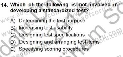 Yabancı Dil Öğretiminde Ölçme Ve Değerlendirme 1 Dersi 2014 - 2015 Yılı (Final) Dönem Sonu Sınav Soruları 14. Soru