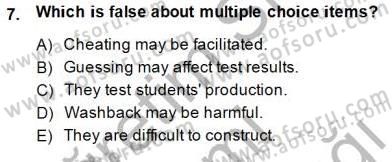 Yabancı Dil Öğretiminde Ölçme Ve Değerlendirme 1 Dersi 2014 - 2015 Yılı (Final) Dönem Sonu Sınavı 7. Soru