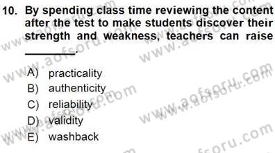 Yabancı Dil Öğretiminde Ölçme Ve Değerlendirme 1 Dersi Ara Sınavı Deneme Sınav Soruları 10. Soru