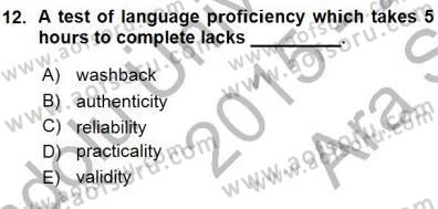 Yabancı Dil Öğretiminde Ölçme Ve Değerlendirme 1 Dersi 2015 - 2016 Yılı (Vize) Ara Sınavı 12. Soru