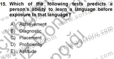 Yabancı Dil Öğretiminde Ölçme Ve Değerlendirme 1 Dersi Ara Sınavı Deneme Sınav Soruları 15. Soru