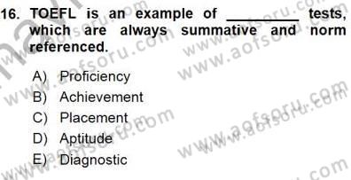 Yabancı Dil Öğretiminde Ölçme Ve Değerlendirme 1 Dersi Ara Sınavı Deneme Sınav Soruları 16. Soru
