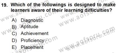 Yabancı Dil Öğretiminde Ölçme Ve Değerlendirme 1 Dersi Ara Sınavı Deneme Sınav Soruları 19. Soru