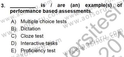 Yabancı Dil Öğretiminde Ölçme Ve Değerlendirme 1 Dersi Ara Sınavı Deneme Sınav Soruları 3. Soru