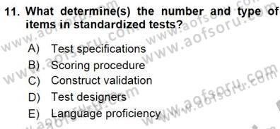 Yabancı Dil Öğretiminde Ölçme Ve Değerlendirme 1 Dersi 2015 - 2016 Yılı (Final) Dönem Sonu Sınav Soruları 11. Soru