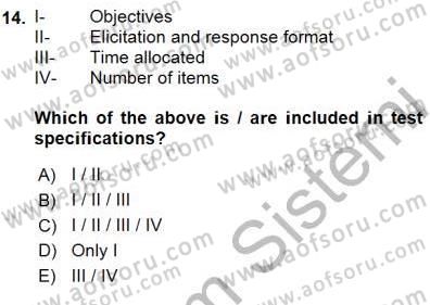 Yabancı Dil Öğretiminde Ölçme Ve Değerlendirme 1 Dersi 2015 - 2016 Yılı (Final) Dönem Sonu Sınav Soruları 14. Soru