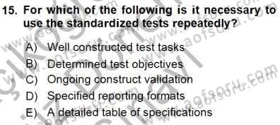 Yabancı Dil Öğretiminde Ölçme Ve Değerlendirme 1 Dersi 2015 - 2016 Yılı (Final) Dönem Sonu Sınav Soruları 15. Soru