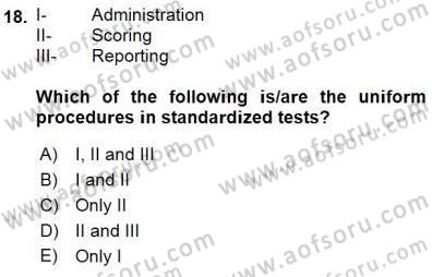 Yabancı Dil Öğretiminde Ölçme Ve Değerlendirme 1 Dersi 2015 - 2016 Yılı (Final) Dönem Sonu Sınav Soruları 18. Soru