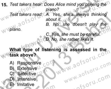 Yabancı Dil Öğretiminde Ölçme Ve Değerlendirme 2 Dersi 2012 - 2013 Yılı (Vize) Ara Sınav Soruları 15. Soru