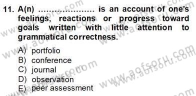 Yabancı Dil Öğretiminde Ölçme Ve Değerlendirme 2 Dersi 2012 - 2013 Yılı (Final) Dönem Sonu Sınav Soruları 11. Soru