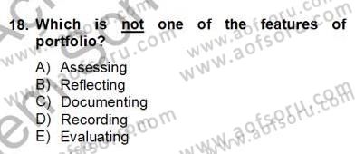 Yabancı Dil Öğretiminde Ölçme Ve Değerlendirme 2 Dersi 2012 - 2013 Yılı (Final) Dönem Sonu Sınav Soruları 18. Soru