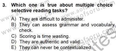 Yabancı Dil Öğretiminde Ölçme Ve Değerlendirme 2 Dersi 2012 - 2013 Yılı (Final) Dönem Sonu Sınav Soruları 3. Soru