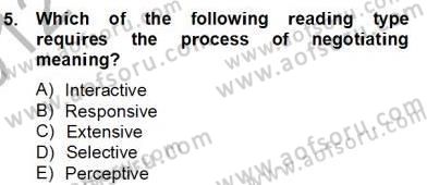Yabancı Dil Öğretiminde Ölçme Ve Değerlendirme 2 Dersi 2012 - 2013 Yılı (Final) Dönem Sonu Sınav Soruları 5. Soru