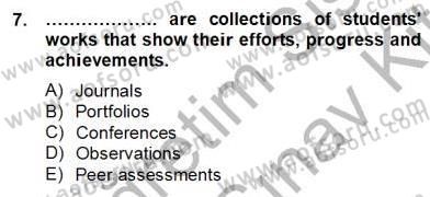 Yabancı Dil Öğretiminde Ölçme Ve Değerlendirme 2 Dersi 2012 - 2013 Yılı (Final) Dönem Sonu Sınav Soruları 7. Soru