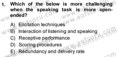 Yabancı Dil Öğretiminde Ölçme Ve Değerlendirme 2 Dersi 2013 - 2014 Yılı (Vize) Ara Sınav Soruları 1. Soru