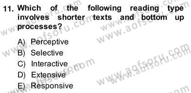 Yabancı Dil Öğretiminde Ölçme Ve Değerlendirme 2 Dersi 2013 - 2014 Yılı (Vize) Ara Sınav Soruları 11. Soru