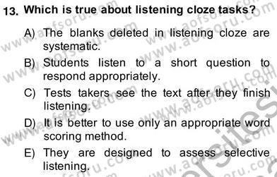 Yabancı Dil Öğretiminde Ölçme Ve Değerlendirme 2 Dersi 2013 - 2014 Yılı (Vize) Ara Sınav Soruları 13. Soru