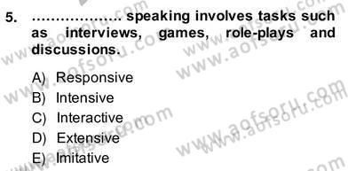 Yabancı Dil Öğretiminde Ölçme Ve Değerlendirme 2 Dersi 2013 - 2014 Yılı (Vize) Ara Sınav Soruları 5. Soru