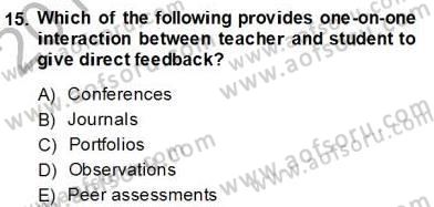 Yabancı Dil Öğretiminde Ölçme Ve Değerlendirme 2 Dersi 2013 - 2014 Yılı (Final) Dönem Sonu Sınav Soruları 15. Soru