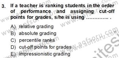 Yabancı Dil Öğretiminde Ölçme Ve Değerlendirme 2 Dersi 2013 - 2014 Yılı (Final) Dönem Sonu Sınav Soruları 3. Soru