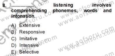 Yabancı Dil Öğretiminde Ölçme Ve Değerlendirme 2 Dersi 2013 - 2014 Yılı (Final) Dönem Sonu Sınav Soruları 8. Soru