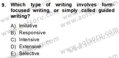 Yabancı Dil Öğretiminde Ölçme Ve Değerlendirme 2 Dersi 2013 - 2014 Yılı (Final) Dönem Sonu Sınav Soruları 9. Soru