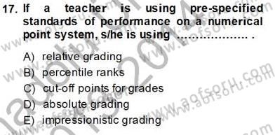 Yabancı Dil Öğretiminde Ölçme Ve Değerlendirme 2 Dersi 2013 - 2014 Yılı Tek Ders Sınav Soruları 17. Soru