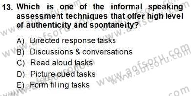 Yabancı Dil Öğretiminde Ölçme Ve Değerlendirme 2 Dersi 2014 - 2015 Yılı (Vize) Ara Sınav Soruları 13. Soru