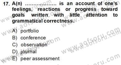 Yabancı Dil Öğretiminde Ölçme Ve Değerlendirme 2 Dersi 2014 - 2015 Yılı (Final) Dönem Sonu Sınav Soruları 17. Soru