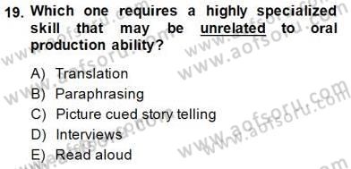 Yabancı Dil Öğretiminde Ölçme Ve Değerlendirme 2 Dersi 2014 - 2015 Yılı (Final) Dönem Sonu Sınav Soruları 19. Soru
