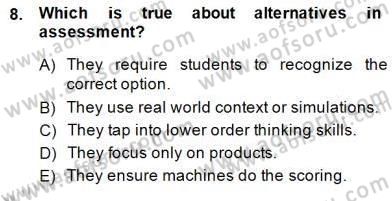 Yabancı Dil Öğretiminde Ölçme Ve Değerlendirme 2 Dersi 2014 - 2015 Yılı (Final) Dönem Sonu Sınav Soruları 8. Soru