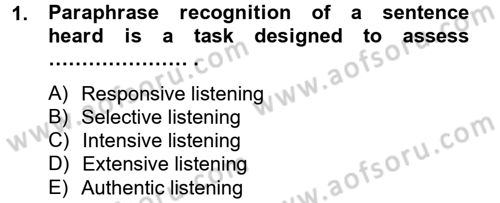 Yabancı Dil Öğretiminde Ölçme Ve Değerlendirme 2 Dersi 2014 - 2015 Yılı Tek Ders Sınav Soruları 1. Soru