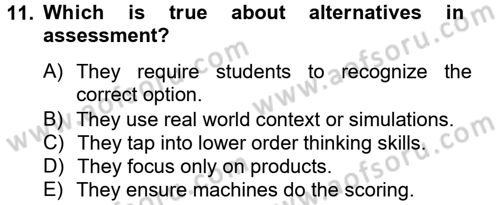 Yabancı Dil Öğretiminde Ölçme Ve Değerlendirme 2 Dersi 2014 - 2015 Yılı Tek Ders Sınav Soruları 11. Soru