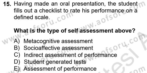 Yabancı Dil Öğretiminde Ölçme Ve Değerlendirme 2 Dersi 2014 - 2015 Yılı Tek Ders Sınav Soruları 15. Soru