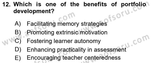Yabancı Dil Öğretiminde Ölçme Ve Değerlendirme 2 Dersi 2015 - 2016 Yılı (Final) Dönem Sonu Sınav Soruları 12. Soru